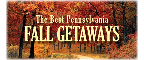 The Best Fall Getaways in Pennsylvania