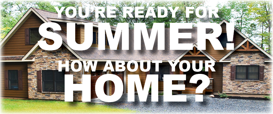 How to Prepare Your Poconos Home for Summer