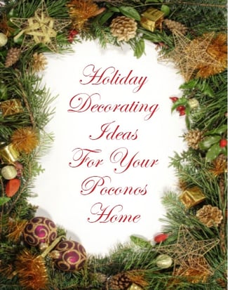 8-Holiday-Decorating-Ideas-for-Your-Poconos-Home.jpg